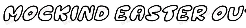 Mockind Easter Outl字体转换